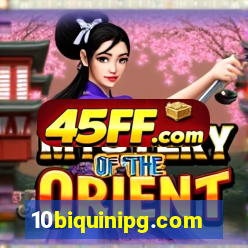 10biquinipg.com