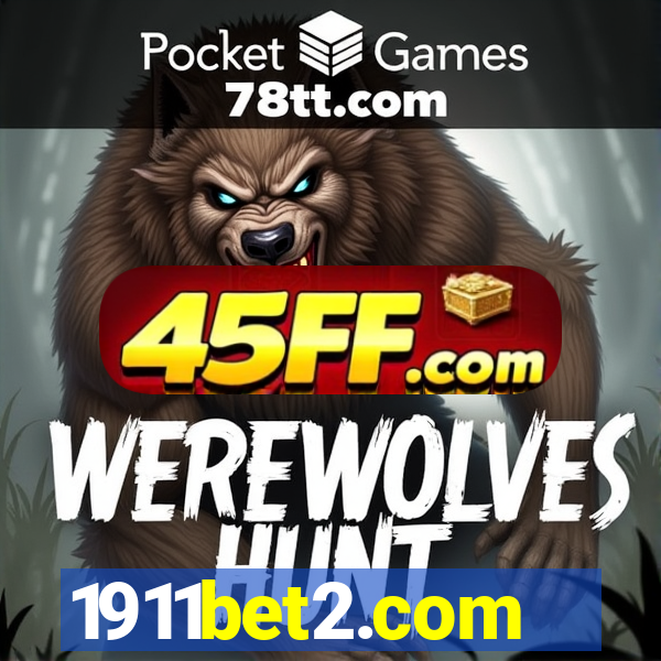 1911bet2.com