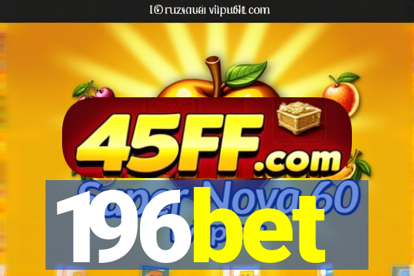 196bet
