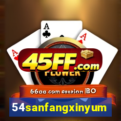 54sanfangxinyuming.com