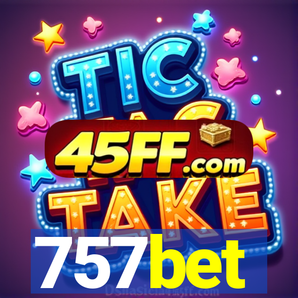 757bet
