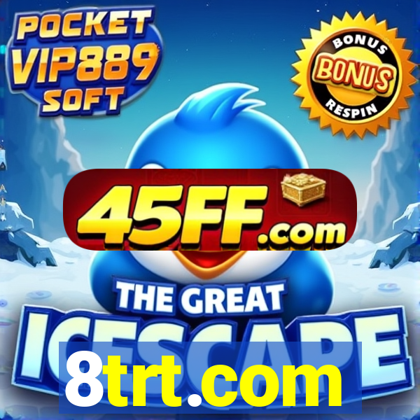 8trt.com