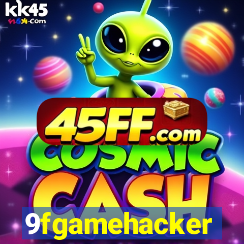 9fgamehacker