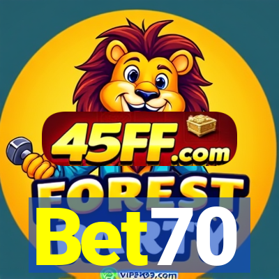 Bet70