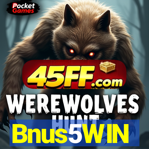 Bnus5WIN
