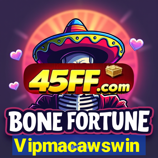 Vipmacawswin