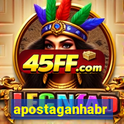 apostaganhabr