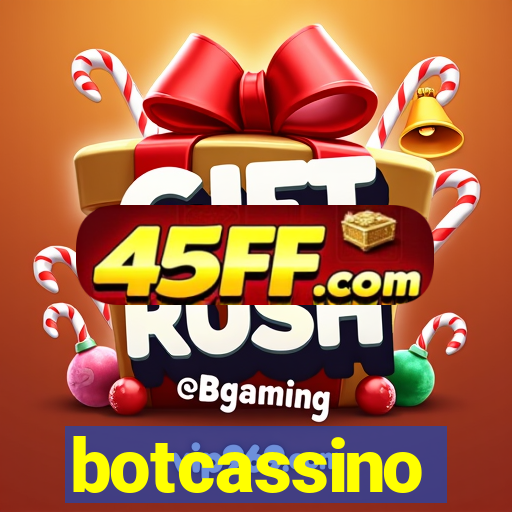 botcassino