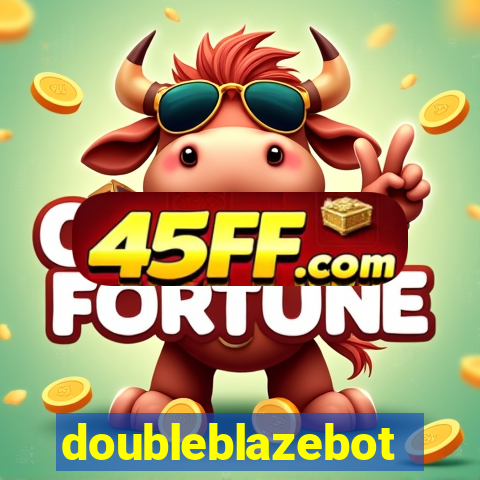 doubleblazebot
