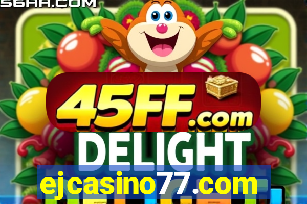 ejcasino77.com