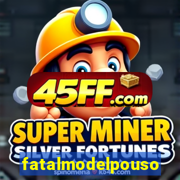 fatalmodelpousoalegre