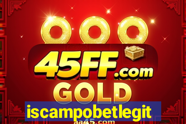 iscampobetlegit