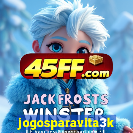 jogosparavita3k