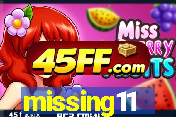 missing11