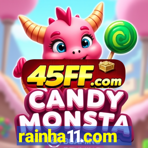 rainha11.com