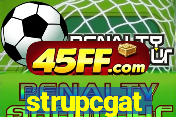 strupcgat