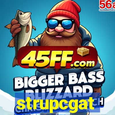 strupcgat