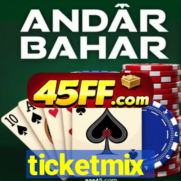 ticketmix