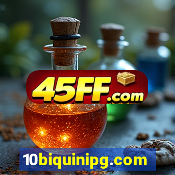 10biquinipg.com