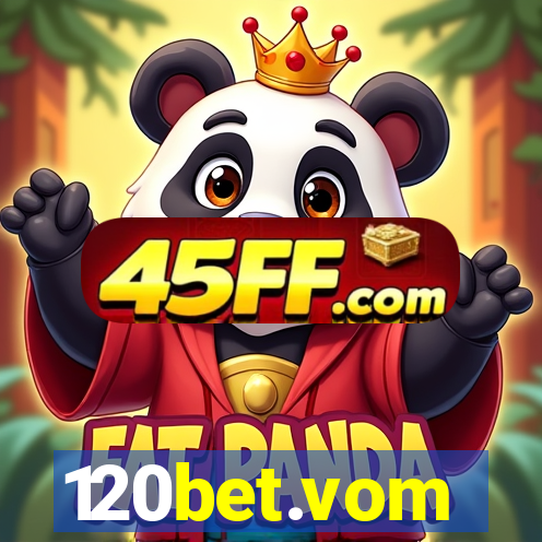 120bet.vom