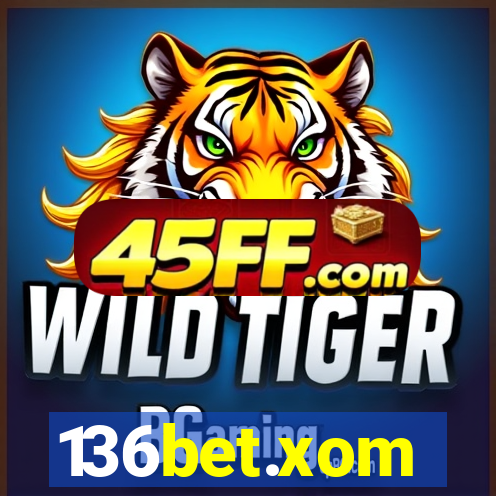136bet.xom