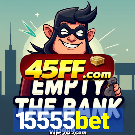 15555bet