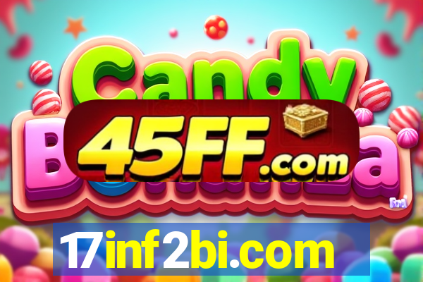 17inf2bi.com