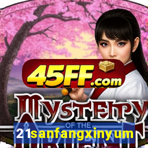 21sanfangxinyuming.com