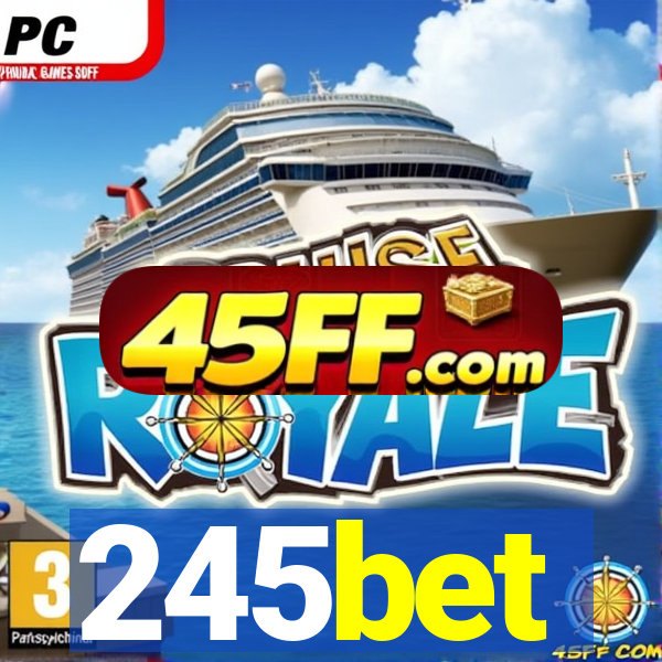 245bet