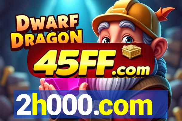 2h000.com