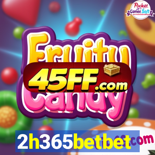 2h365betbet