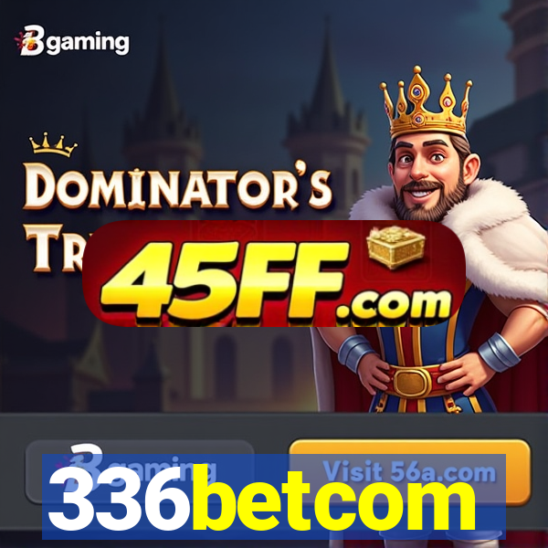336betcom