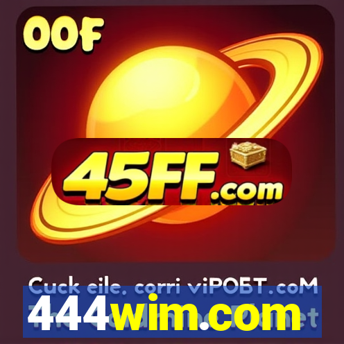 444wim.com