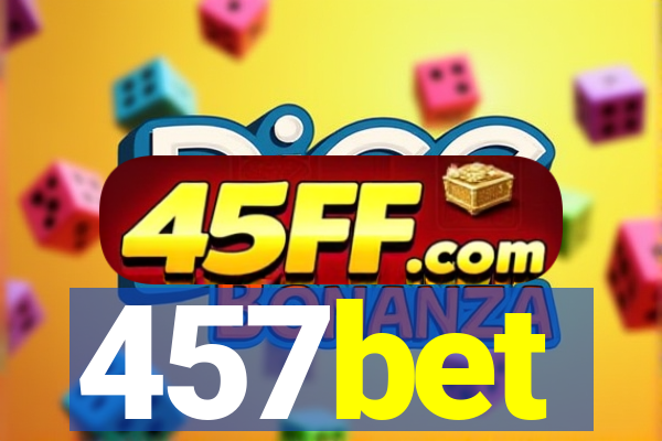 457bet