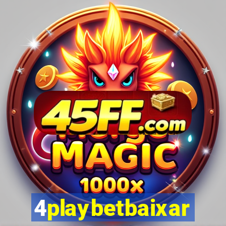 4playbetbaixar