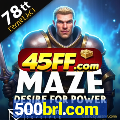 500brl.com