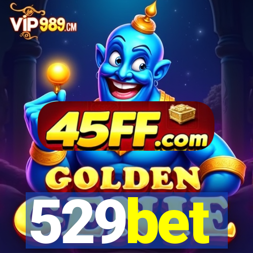 529bet