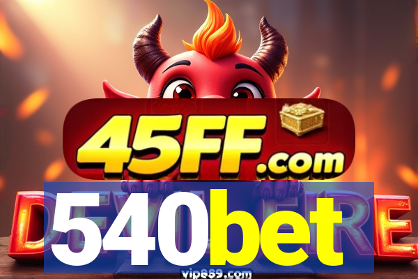 540bet