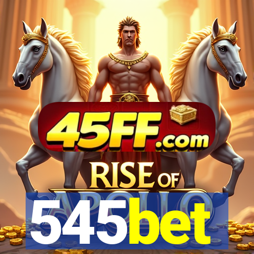 545bet