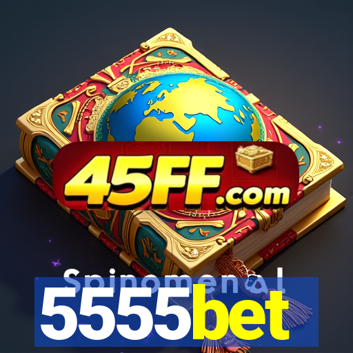 5555bet