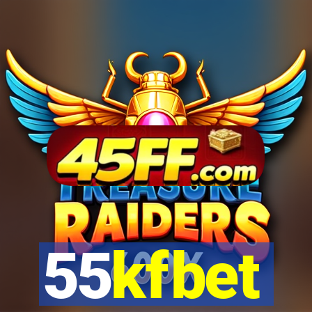 55kfbet