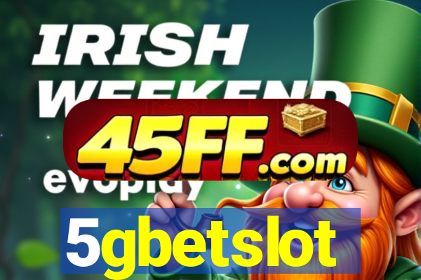 5gbetslot