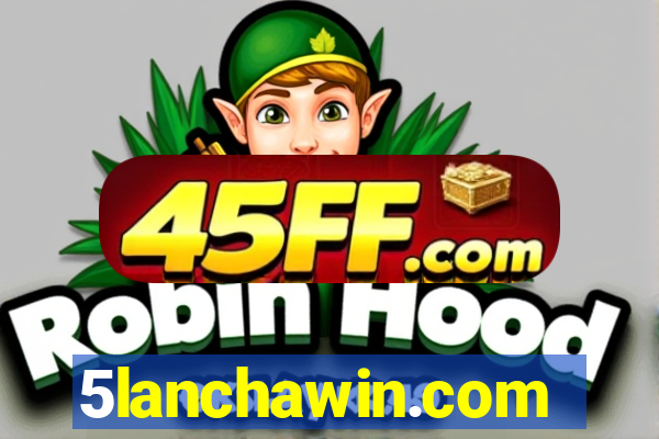 5lanchawin.com