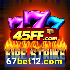 67bet12.com