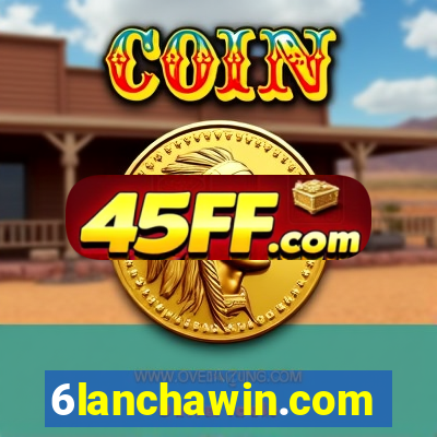 6lanchawin.com