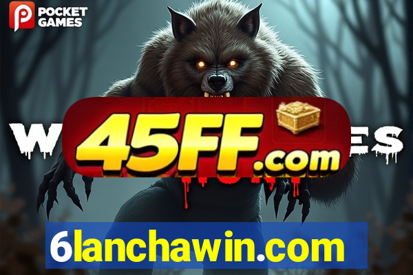 6lanchawin.com