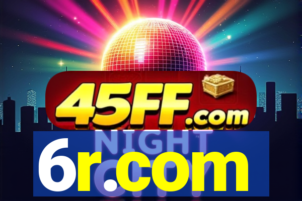 6r.com