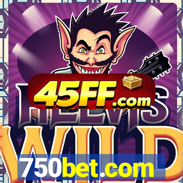 750bet.com