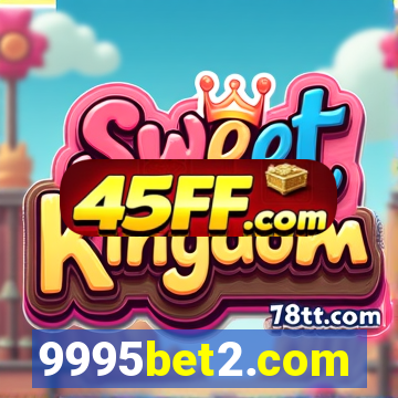 9995bet2.com