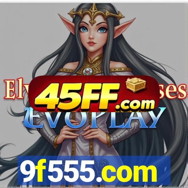 9f555.com